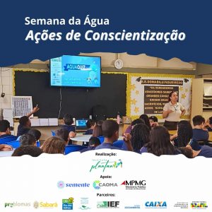 Educação Ambiental sobre o Dia da Água na E.E. Dona Bilu de Figueiredo e AngloGold Ashanti